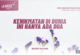 KENIKMATAN DI DUNIA INI HANYA ADA DUA