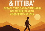 Keikhlasan & Ittibaa' Sesuatu Yang Sangat Berharga Dalam Perjalanan Kehidupan Manusia